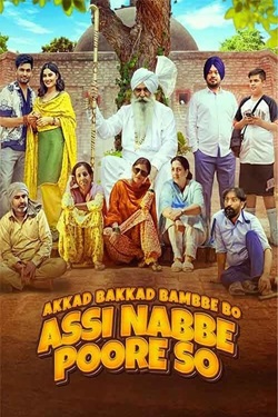 Akkad Bakkad Bambbe Bo Assi Nabbe Poore So (2025) Punjabi Full Movie Original WEBRip ESubs 1080p 720p 480p Download